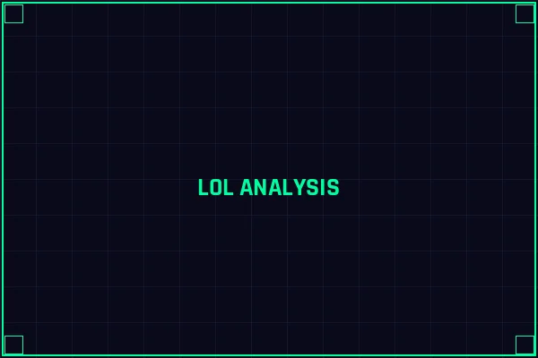 LOL赛事深度分析 - 开云电竞